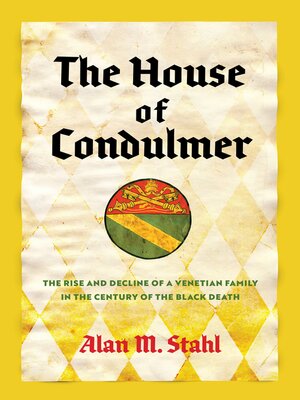cover image of The House of Condulmer